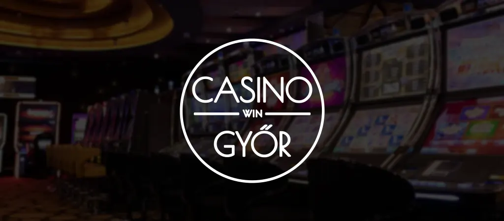Casino Win Győr, elegáns földi kaszinó Magyarországon, széles játékválasztékkal és kényelmes környezettel